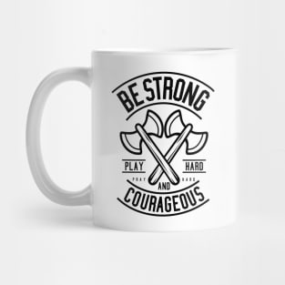 Be Strong Mug